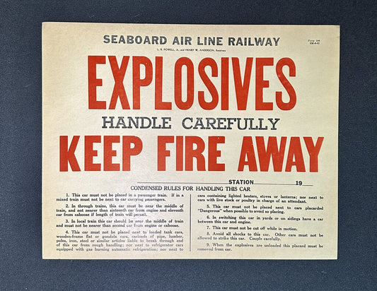 Explosives Sign from the Seaboard Air Line Railway 14.5x11in 4oz $20