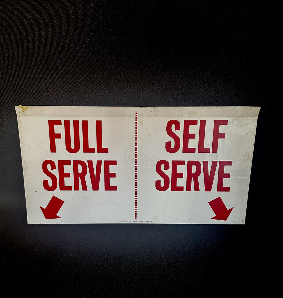 Full Serve / Self Serve Sign