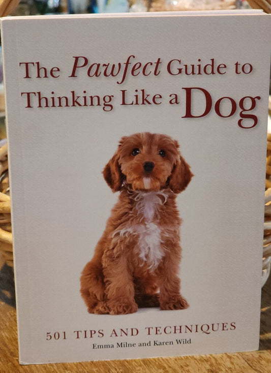 'The Pawfect Guide To Thinking Like A Dog' Book