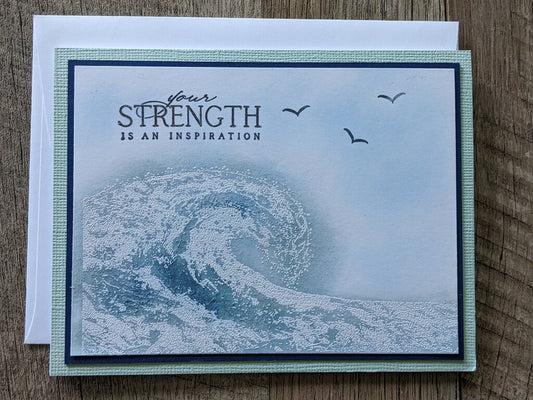 Ocean wave - "Your Strength is an inspiration" (InsideYou're so totally awesome) 0524 4X6