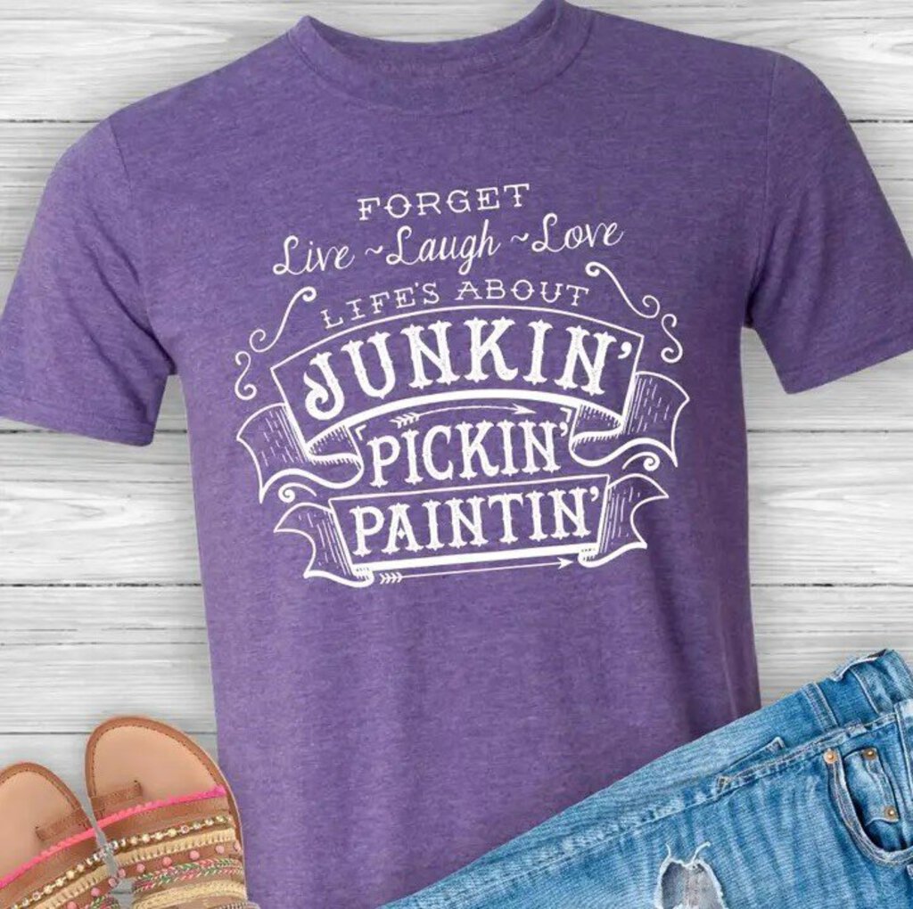 Life's About Junkin' Pickin' and Paintin' Unisex | Vintage | Green L